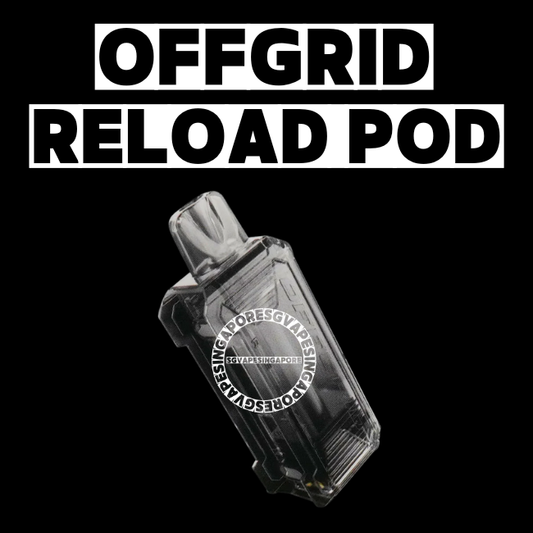 Offgrid Reload Unplug Pod - Sg Vape Shop Singapore Delivery